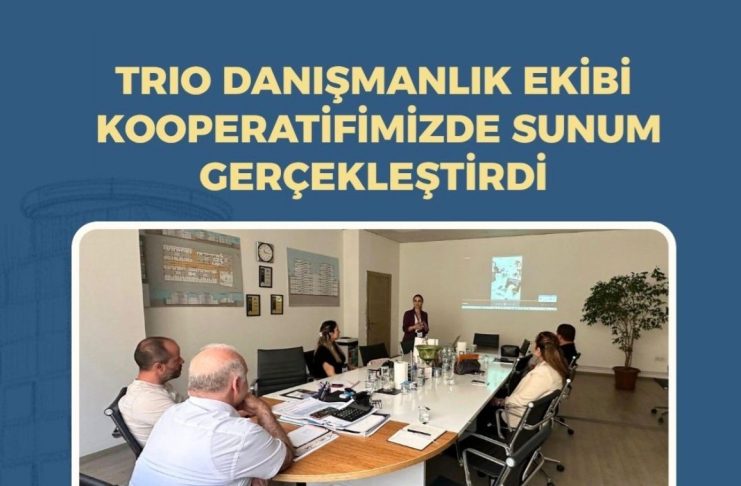 TRIO Danışmanlık Ekibi Kooperatifimizde Sunum Gerçekleştirdi